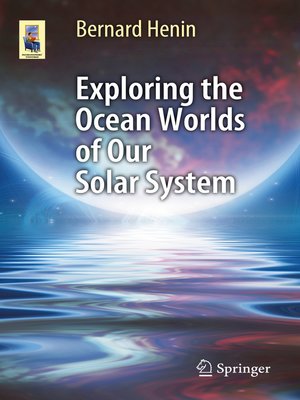 cover image of Exploring the Ocean Worlds of Our Solar System